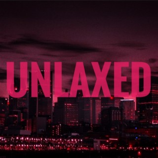 UNLAXED