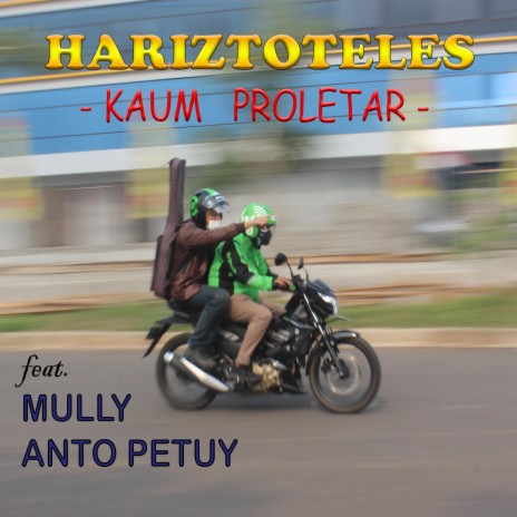 Kaum Proletar ft. Mully & Anto Petuy