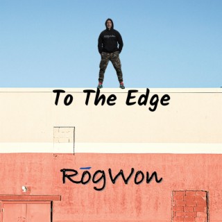To The Edge lyrics | Boomplay Music