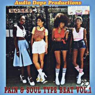 Pain & Soul Type Beat Vol.1
