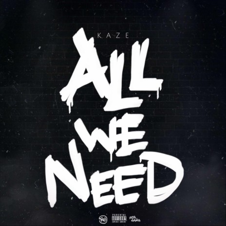 All We Need | Boomplay Music