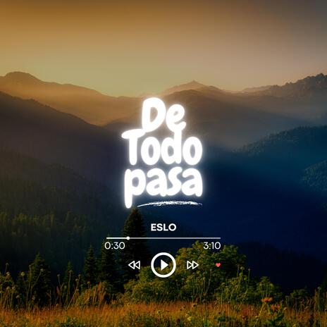 De Todo Pasa | Boomplay Music