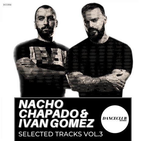We Have Disco (Club Mix) ft. Nacho Chapado