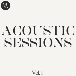 Acoustic Sessions, Vol. 1 (Acoustic Version)