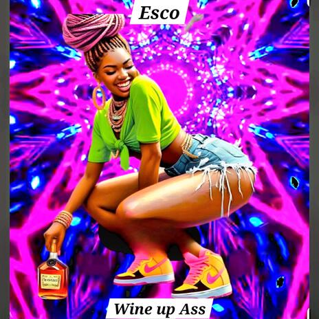 Wine up Ass | Boomplay Music