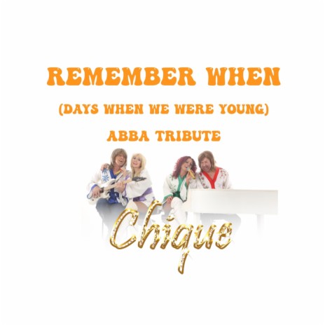 Remember When (Days When We Were Young): Abba Tribute | Boomplay Music