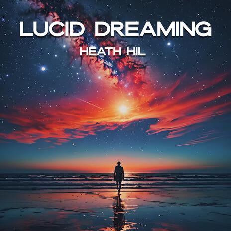 LUCID DREAMING | Boomplay Music