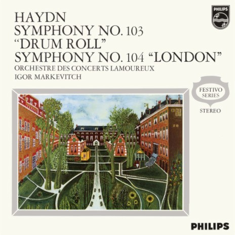 Haydn: Symphony No. 103 in E-Flat Major, Hob. I:103 "Drum Roll" - 4. Finale. Allegro con spirito ft. Igor Markevitch | Boomplay Music