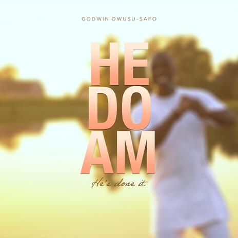 He do am | Boomplay Music