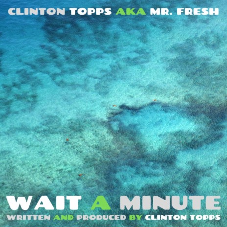 wait a minute | Boomplay Music