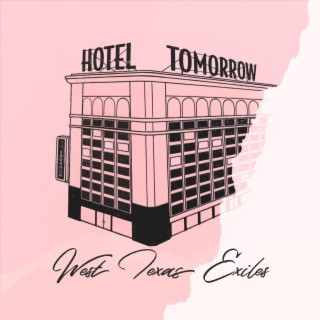 Hotel Tomorrow lyrics | Boomplay Music