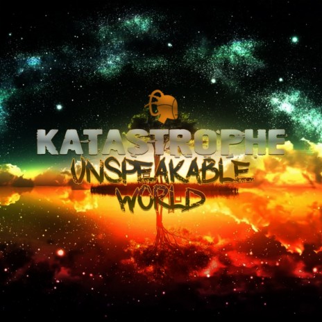 Unspeakable World | Boomplay Music