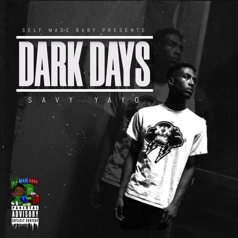 Dark Days | Boomplay Music