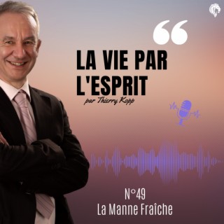 La vie par l'Esprit