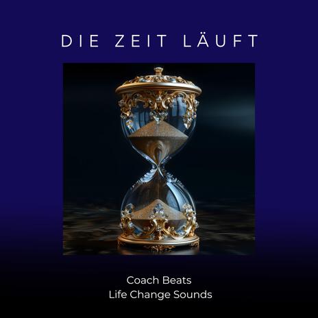 DIE ZEIT LÄUFT | Boomplay Music