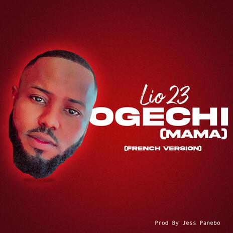 OGECHI (MAMA) [french version] | Boomplay Music