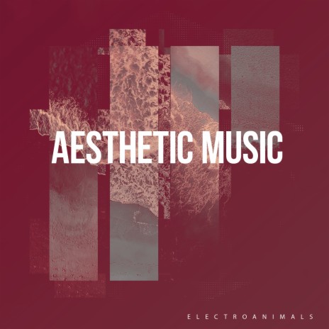 Aesthetic Music | Boomplay Music