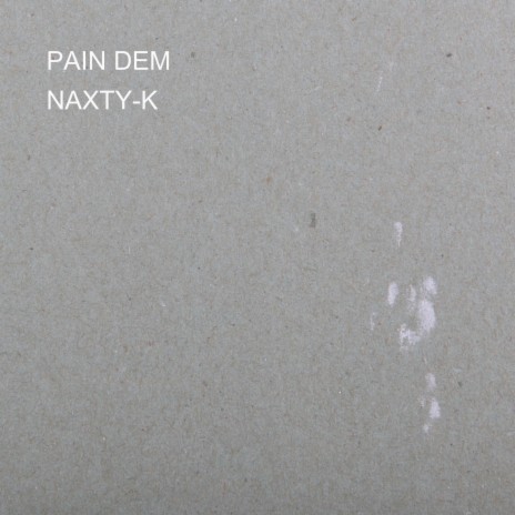 PAIN DEM ft. REASON BWOY