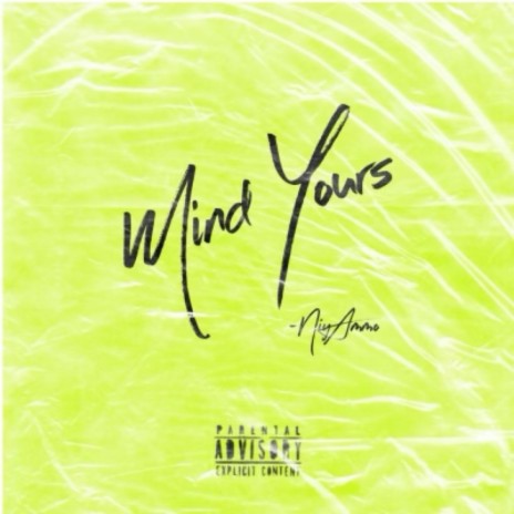 Mind Yours | Boomplay Music