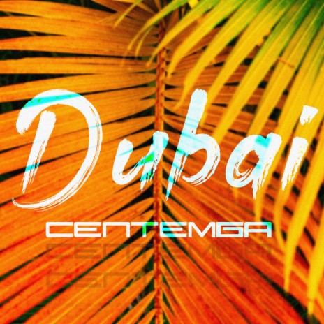 Dubai | Boomplay Music