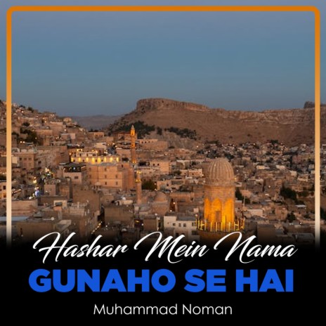 Hashar Mein Nama Gunaho Se Hai | Boomplay Music