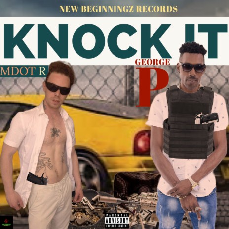 Knock It ft. M Dot R | Boomplay Music