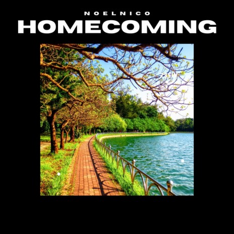 Homecoming | Boomplay Music