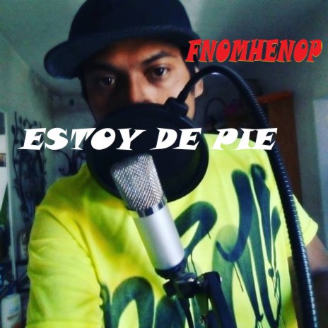 Estoy de Pie | Boomplay Music