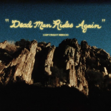 Dead Man Rides Again | Boomplay Music