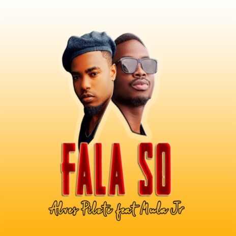 Fala So ft. Mula Jr | Boomplay Music