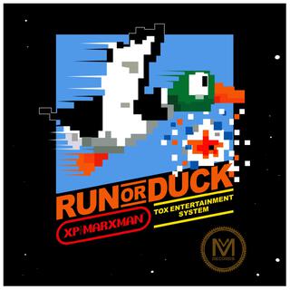 Run or Duck