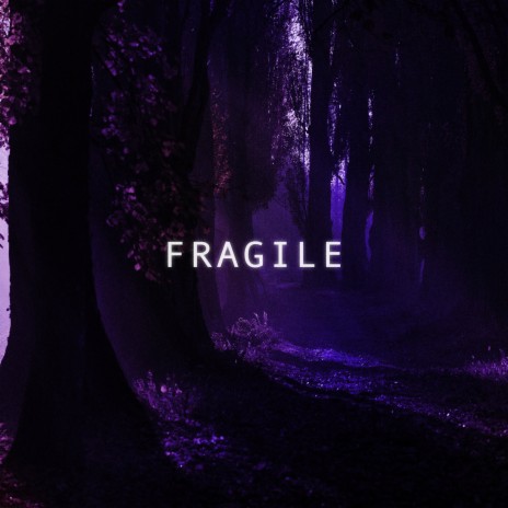 Fragile (Sped Up) | Boomplay Music