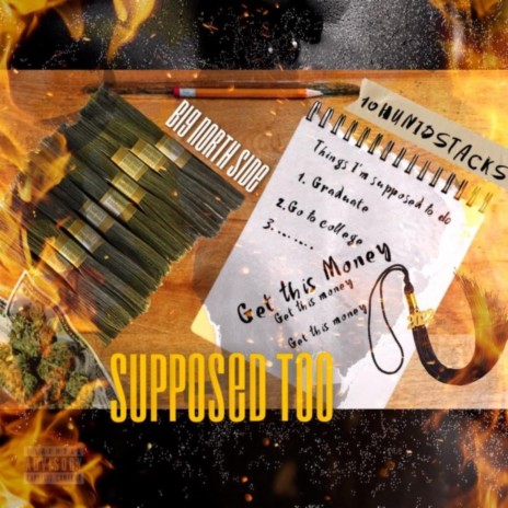 Supposed Too ft. 10HunidStacks | Boomplay Music