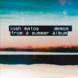 Demos From A Summer Album