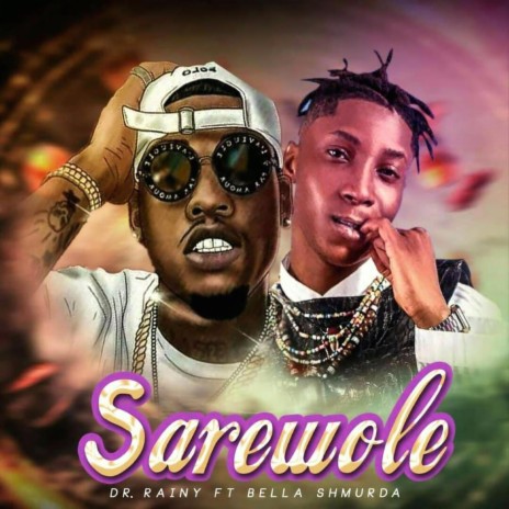 Sarewole (feat. Bella Shmurda)