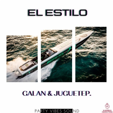 Juguete & Galan (El Estilo) | Boomplay Music