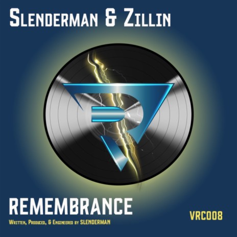 Remembrance ft. Zillin | Boomplay Music