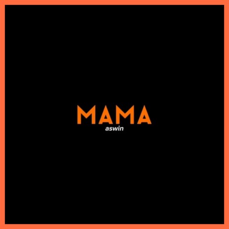 Mama | Boomplay Music