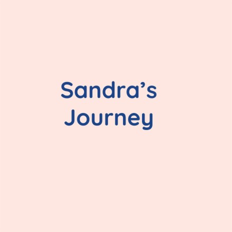 Sandra's Journey | Boomplay Music