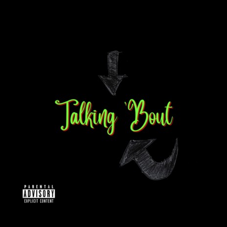 Talking Bout 🅴 | Boomplay Music