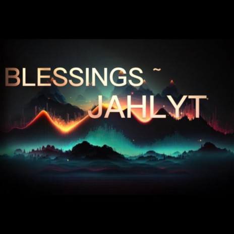 Blessings | Boomplay Music