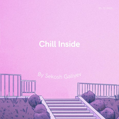 Chill Inside | Boomplay Music
