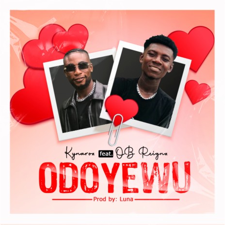 Odoyewu ft. OB Reignz | Boomplay Music