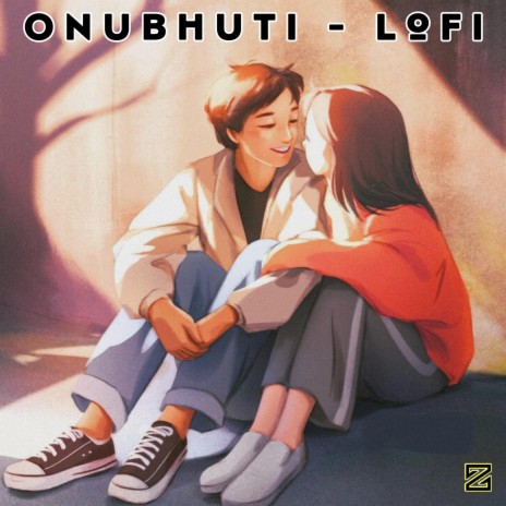 Onubhuti (LoFi) ft. Piran Khan & Sahil Sanjan | Boomplay Music