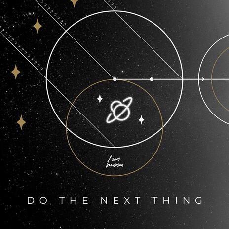 DO THE NEXT THING ft. Christian Singleton | Boomplay Music