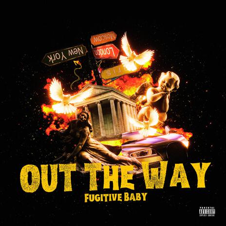 Out The Way | Boomplay Music