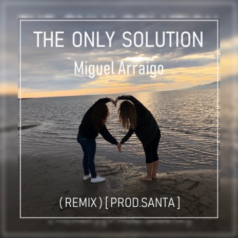 The Only Solution (Remix) | Boomplay Music