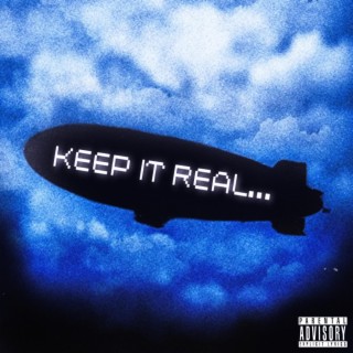 Keep it reaL