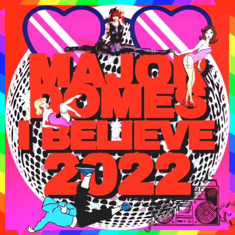 I Believe 2022 | Boomplay Music