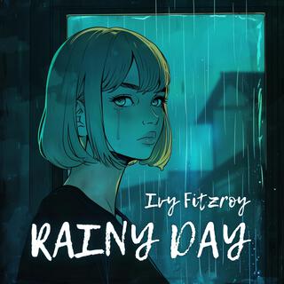 Rainy Day lyrics | Boomplay Music